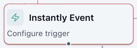 Instantly Event node on the canvas