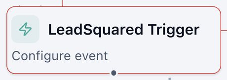 LeadSquared Trigger node on the canvas