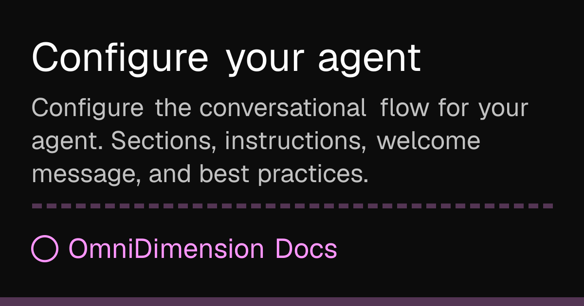 Configure your agent | OmniDimension Docs