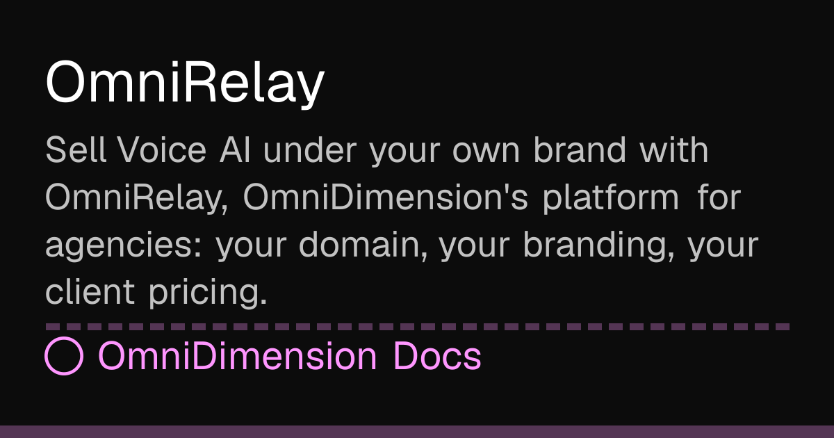 OmniRelay | OmniDimension Docs