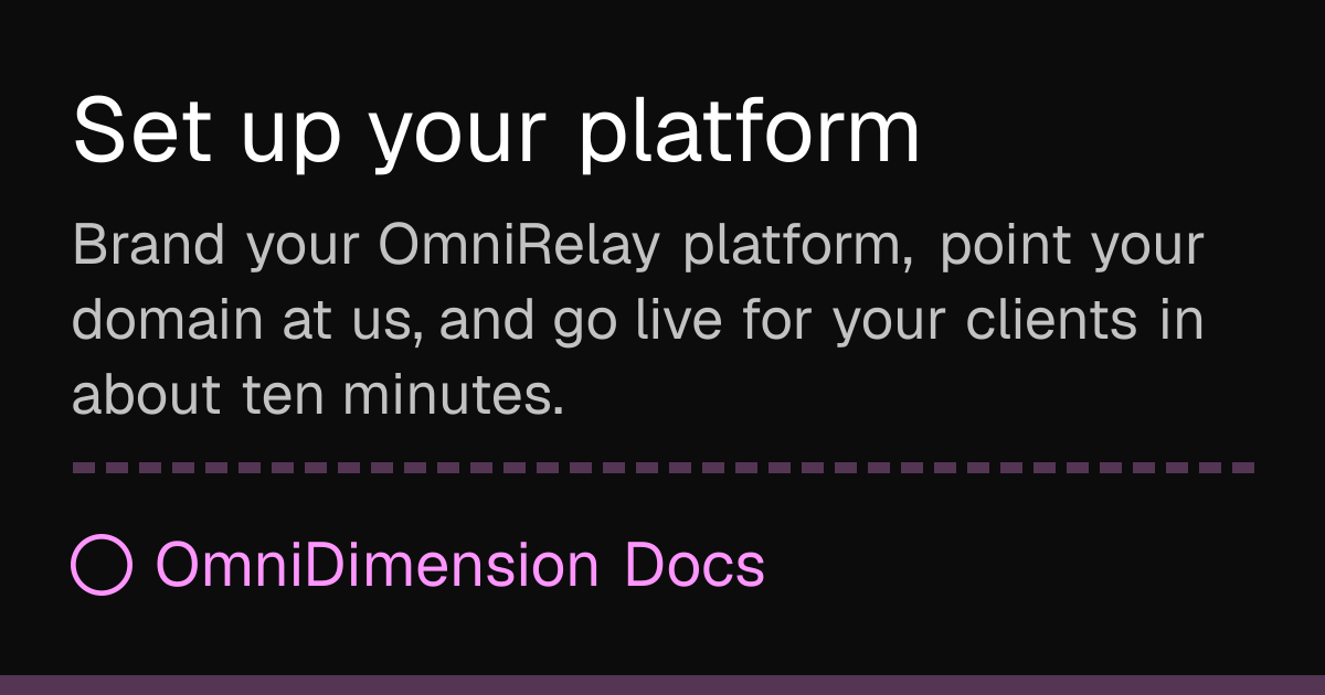 Set up your platform | OmniDimension Docs